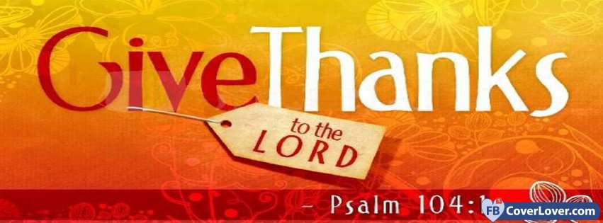 11-07-2016-give-thanks-to-the-lord-facebook-covers-fbcoverlover_facebook_cover